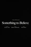 Blitz the Ambassador - Something to Believe