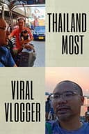 Thailand Most Viral Vlogger