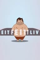 Eit feitt liv