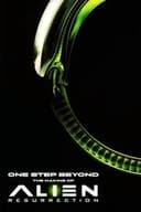 One Step Beyond: The Making of Alien Resurrection