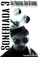 Soneriada 3: The Prodigal Son Returns