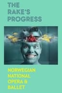 The Rake's Progress - Norwegian National Opera & Ballet