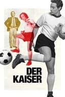 Der Kaiser