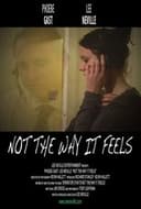 Not the Way It Feels
