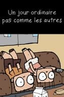 Un jour ordinaire pas comme les autres
