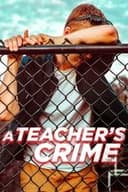 A Teacher's Crime