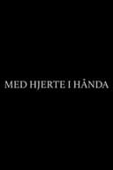 Med Hjerte i Hånda