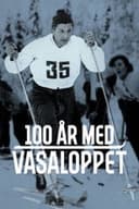 100 år med Vasaloppet