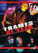 Frames of Fear