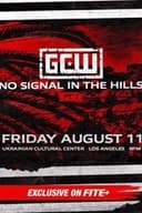 GCW: No Signal In The Hills 3