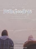 Hello, Goodbye