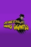 Sequestro de Unhas Gigantes