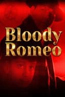 Bloody Romeo