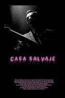 Casa Salvaje