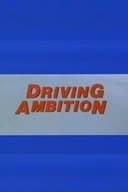 Driving Ambition