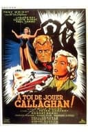 À toi de jouer... Callaghan !!!