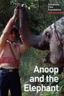 Anoop and the Elephant