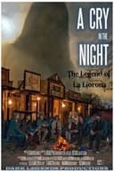A Cry in the Night: The Legend of La Llorona