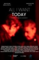 Wszystkie czego dziś chcę