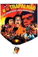 O Trapalhão no Planalto dos Macacos