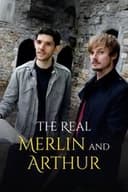 The Real Merlin and Arthur