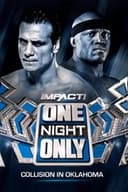 IMPACT One Night Only: Collision in Oklahoma