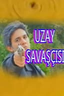 Uzay Savaşçısı
