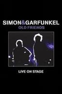 Simon & Garfunkel: Old Friends - Live On Stage
