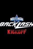 WWE Wrestlemania Backlash 2022 Kickoff