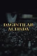 Dağıntılar altında