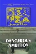 Dangerous Ambition