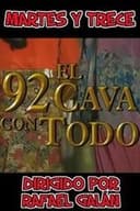 El 92 cava con todo