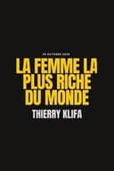 La Femme la plus riche du monde