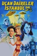 Uçan Daireler İstanbul'da
