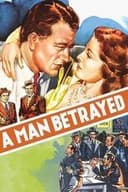 A Man Betrayed