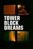 Tower Block Dreams