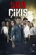 Son Çıkış