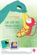 La loi du plus fort
