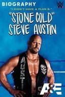 Biography: "Stone Cold" Steve Austin