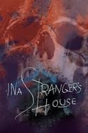 In a Stranger's House