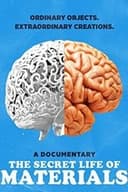 The Secret Life of Materials