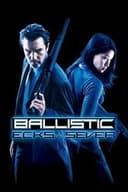 Ballistic: Ecks vs. Sever