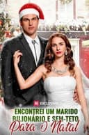 Encontrei um Marido Bilionário e Sem-teto para o Natal