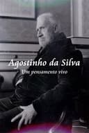 Agostinho da Silva - Um Pensamento Vivo