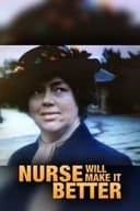Nurse Will Make It Better
