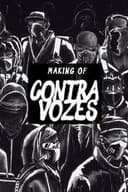 Making of Contravozes