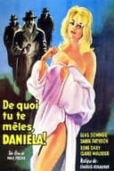De quoi tu te mêles Daniela!