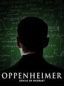Oppenheimer: Genius or Madman?
