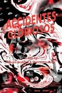 Accidentes gloriosos
