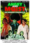 Angry and Moist: An Undead Chronicle